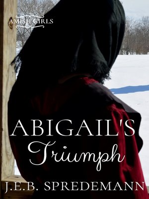 cover image of Abigail's Triumph (Amish Girls Series--Book 6)